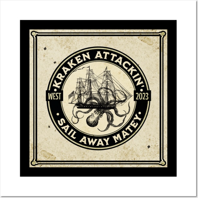 Kraken Attackin’ Sail Away Matey Wall Art by missdebi27